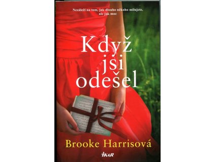 Když jsi odešel, Brooke Harrisová, 2019
