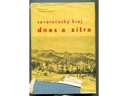 Severočeský kraj dnes a zítra, Otakar Tyl, 1961