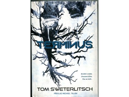 Terminus, Tom Sweterlitsch, 2019