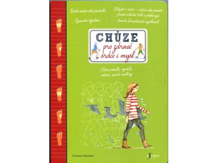 Chůze pro zdravé srdce i mysl, Arianna Valentino, 2018