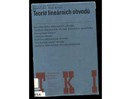 Teorie lineárních obvodů - analýza lineárních a linearizovaných elektrických obvodů