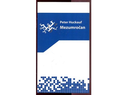 Mezumročan, Peter Huckauf, 2014