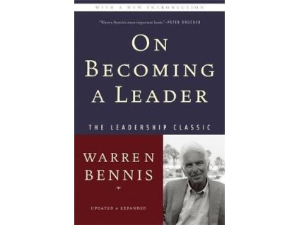 On becoming a leader, Warren Bennis, 2003