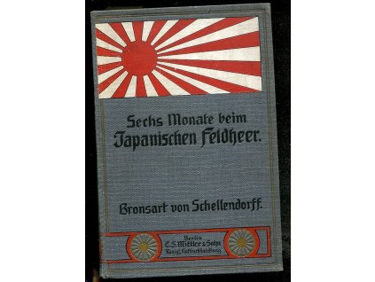 Sechs Monate beim japanischen Feldheer, Bronsart v. Schellendorf, 1906