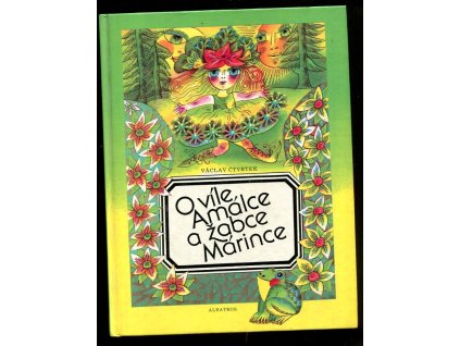 O víle Amálce a žabce Márince, Václav Čtvrtek, 1992