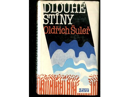Dlouhé stíny, Oldřich Šuleř, 1984