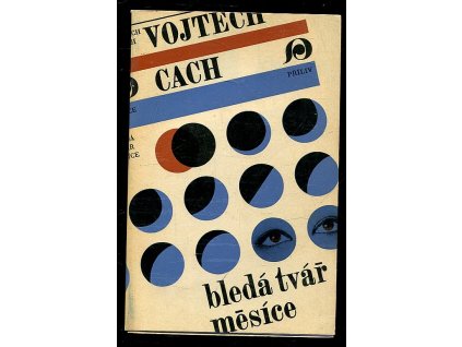 Bledá tvář měsíce, Vojtěch Cach, 1970