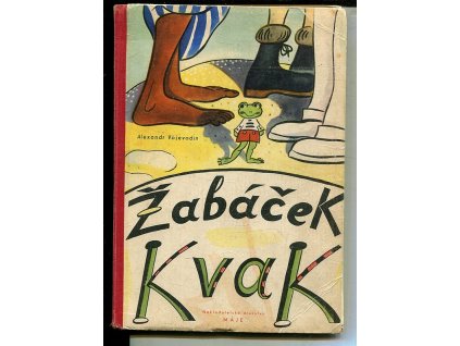 Žabáček Kvak, Alexandr Vojevodin, 1947