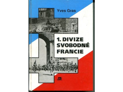 1. divize svobodné Francie, Yves Gras, 1997