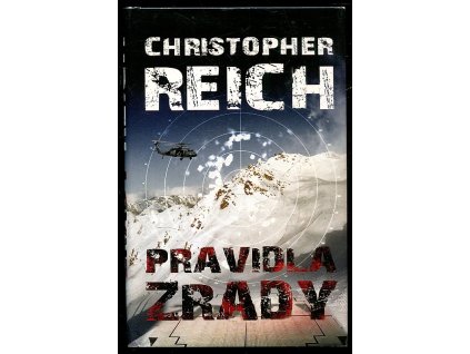Pravidla zrady, Christopher Reich, 2009