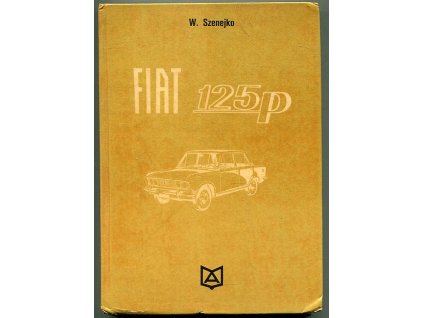 Fiat 125P, Wojciech Szenejko, 1972