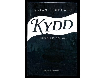 Kydd. Historický román, Julian Stockwin, 2016