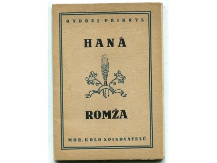Haná a Romža, Ondřej Přikryl, 1924