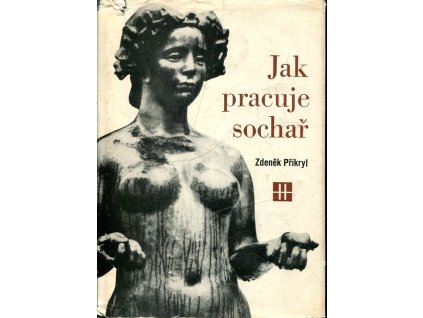 Jak pracuje sochař, Zdeněk Přikryl, 1971