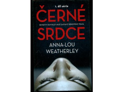Černé srdce, Anna-Lou Weatherly, 2018