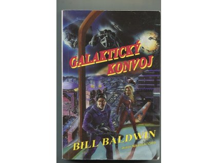 Galaktický konvoj, Bill Baldwin, 1995