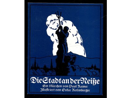 Die Stadt an der Neisse - ein Märchen, Paul Rainer, 1981