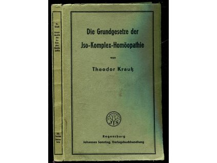 Die Grundgesetze der Iso-Komplex-Homöopathie