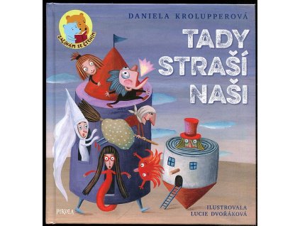 Tady straší naši, Daniela Krolupperová, 2020