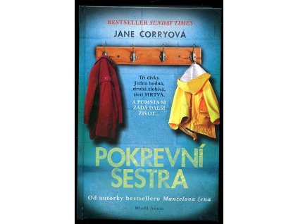 Pokrevní sestra, Jane Corry, 2019