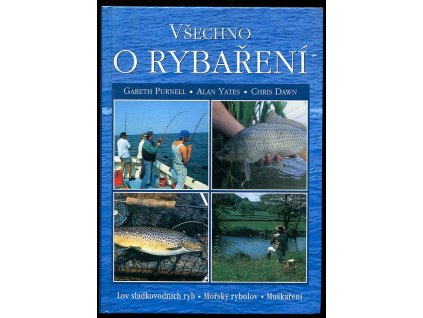 Všechno o rybaření, Gareth Purnell, 2004