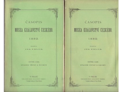 Časopis Musea království českého r. 1889 roč. LXIII., sv. 1-4, Josed red. Emler, 1889