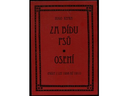 Za bídu psů. Osení