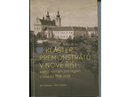 Klášter premonstrátů v Nové Říši v 17. a 18. století