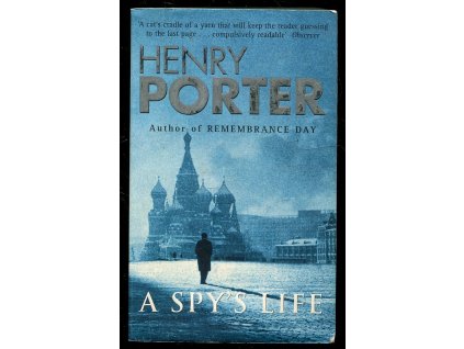 A Spy's Life, Henry Porter, 2002