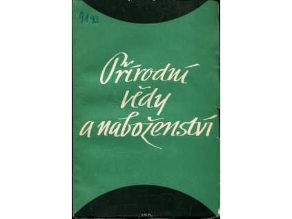 Přírodní vědy a náboženství : Sborníček, kolektiv, 1959