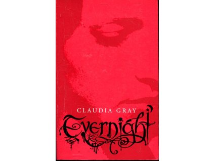 Evernight, Claudia Gray, 2008