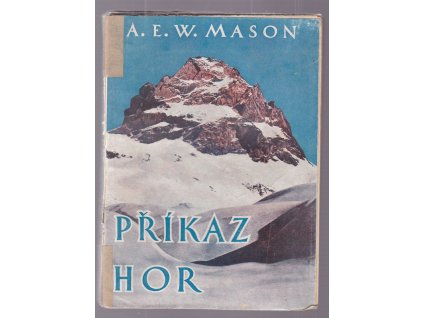 Příkaz hor, Alfred Edward Woodley Mason, 1927