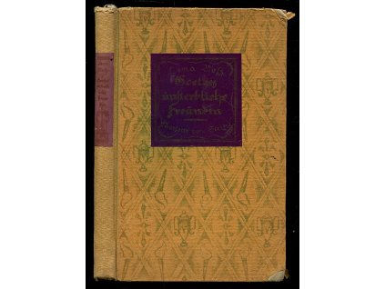 Goethes unsterbliche Freundin (Charlotte von Stein)