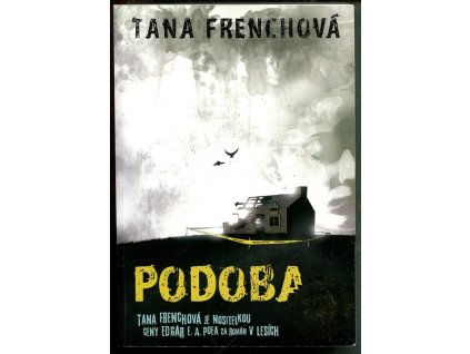 Podoba, Tana French, 2012