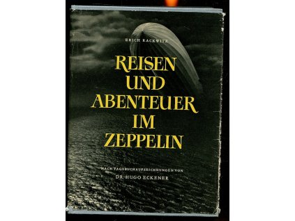 Reisen und Abenteuer im Zeppelin, Erich Rackwitz, 1955
