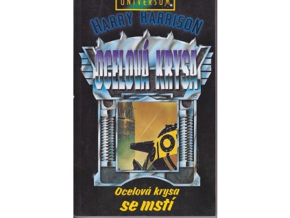 Ocelová krysa, Ocelová krysa se mstí, Harry Harrison, 1996