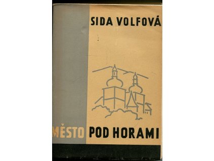 Město pod horami volfová, Sida Volfová, 0