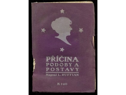 Příčina podoby a postavy, L Ruffian, 1912
