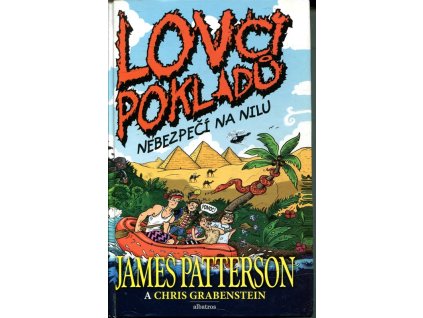 Lovci pokladů - Nebezpečí na Nilu, James Patterson, 2015