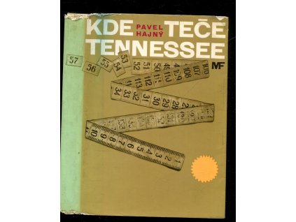 Kde teče Tennessee - VYDÁNÍ ZNIČENÉ PO ROCE 1968, Pavel Hajný, 1969