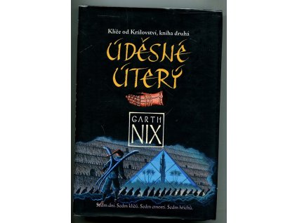 Klíče od Království. Kniha druhá, Úděsné Úterý