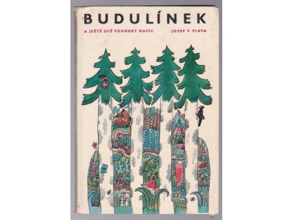 Budulínek a ještě dvě pohádky navíc, Josef Věromír Pleva, 1969