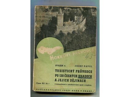 Turistický průvodce po 130 českých hradech a jejich dějinách, Josef Pavel, 1937