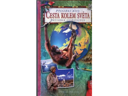 Cesta kolem světa - průvodce cestovatele