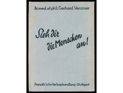 Sieh dir die Menschen an!