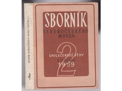 Sborník Severočeského musea - Společenské vědy, Historia. 2, 1959