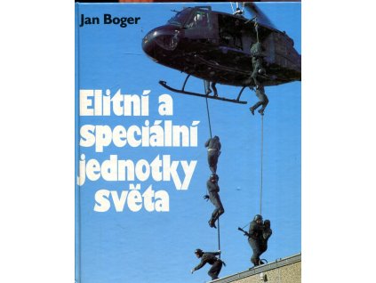 Elitní a speciální jednotky světa, Jan Boger, 1995