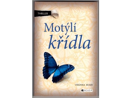 Motýlí křídla, Veronika Bicker, 2012