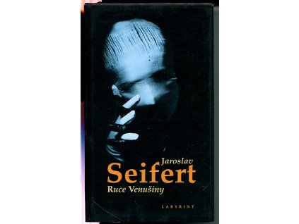 Ruce Venušiny, Jaroslav Seifert, 2000
