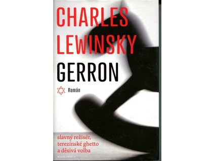 Gerron, Charles Lewinsky, 2015
